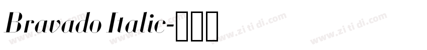 Bravado Italic字体转换 Bravado Italic字体转换